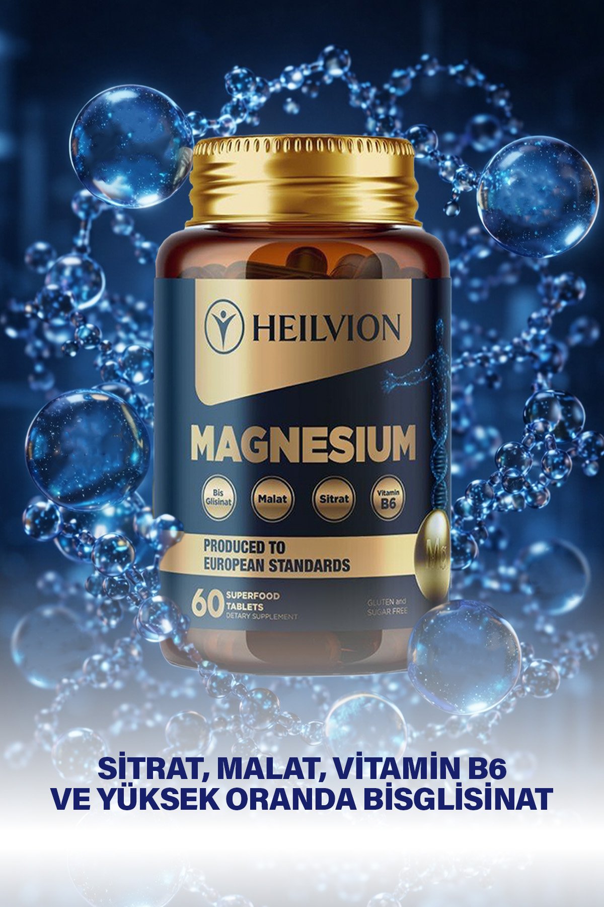 HEILVION MAGNEZYUM Multi Complex 3’Lü Form ( BİSGLİSİNAT, SİTRAT, MALAT) & B6 Vitamini – 60 Tablet